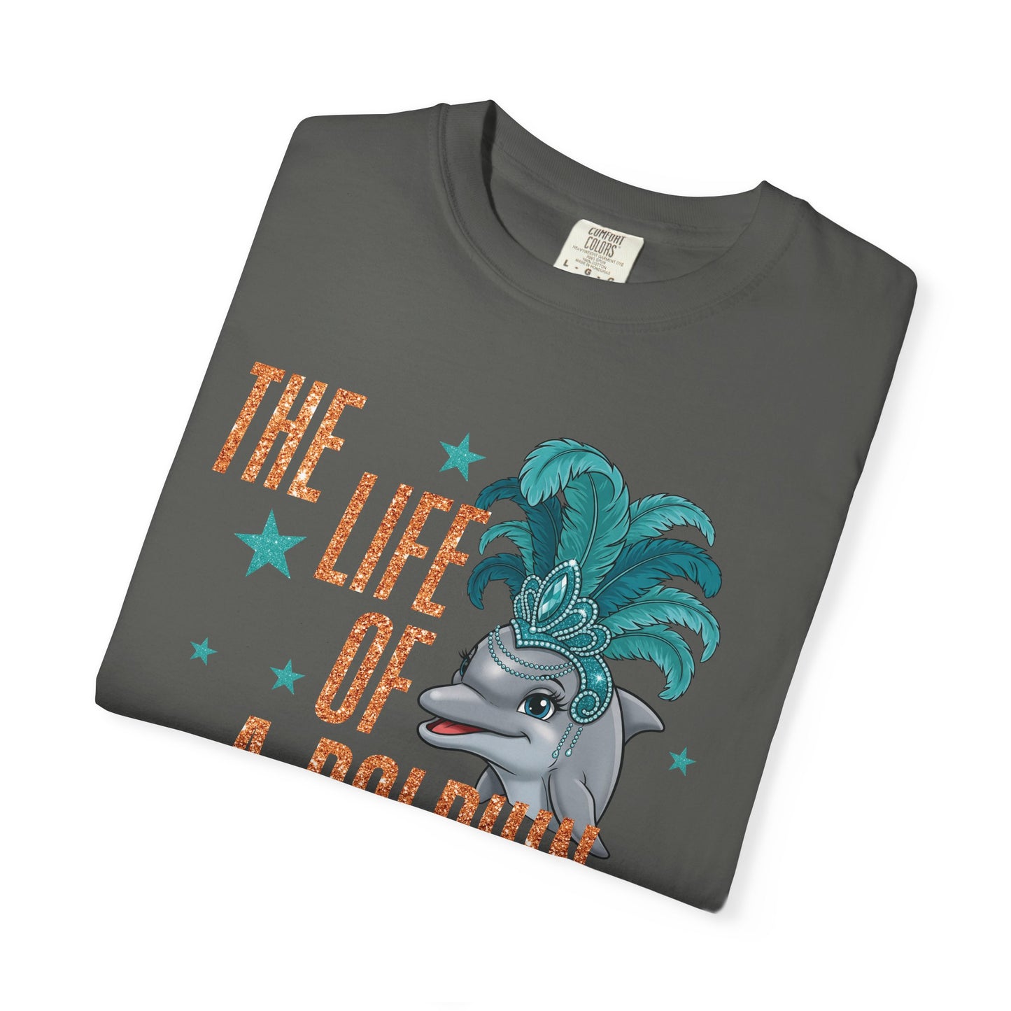 Adult Life of a Dolphin Faux Glitter - Comfort Colors