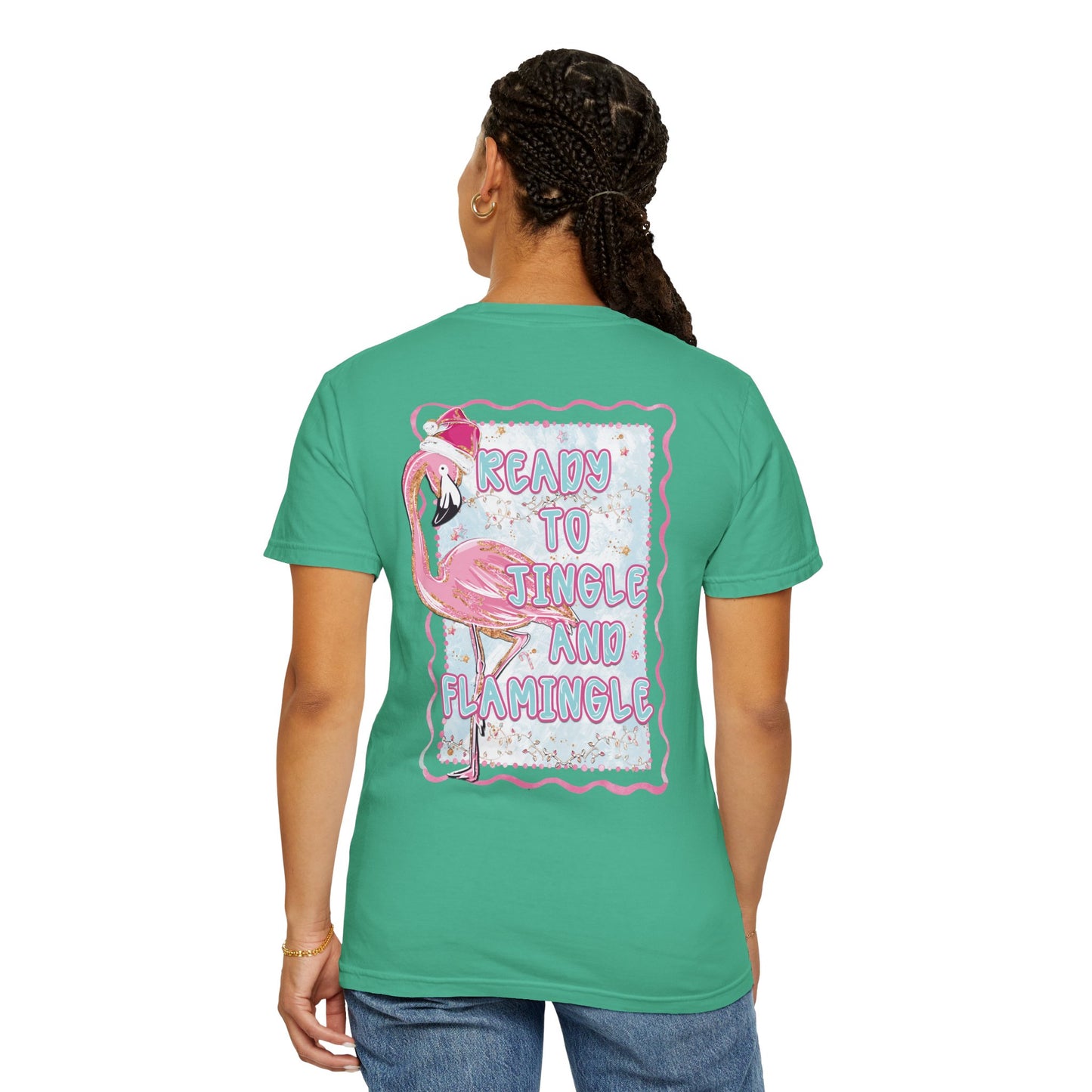 Flamingo Ready to Jingle & Flamingle - Comfort Colors