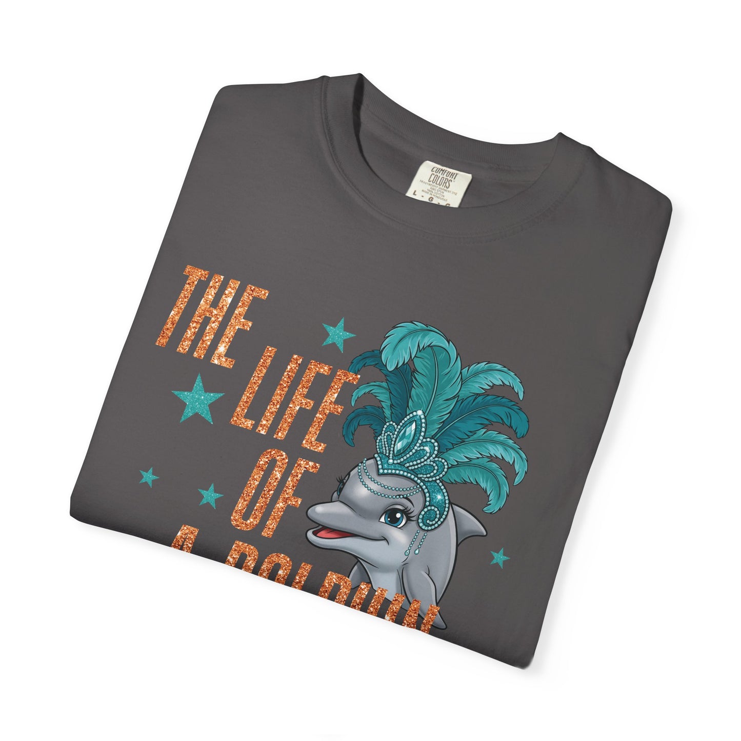 Adult Life of a Dolphin Faux Glitter - Comfort Colors