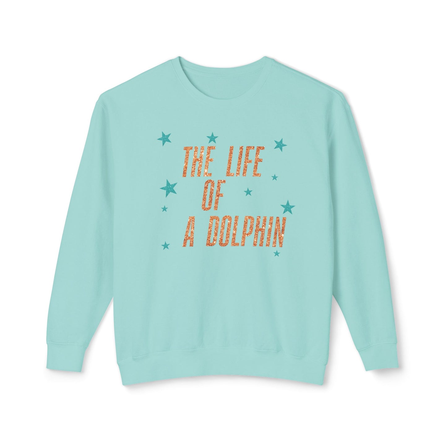 Adult Life of a Dolphin Faux Glitter Sweatshirt - Comfort Colors