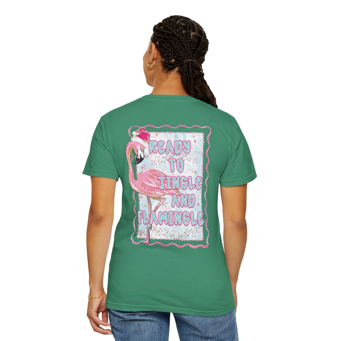 Flamingo Ready to Jingle & Flamingle - Comfort Colors