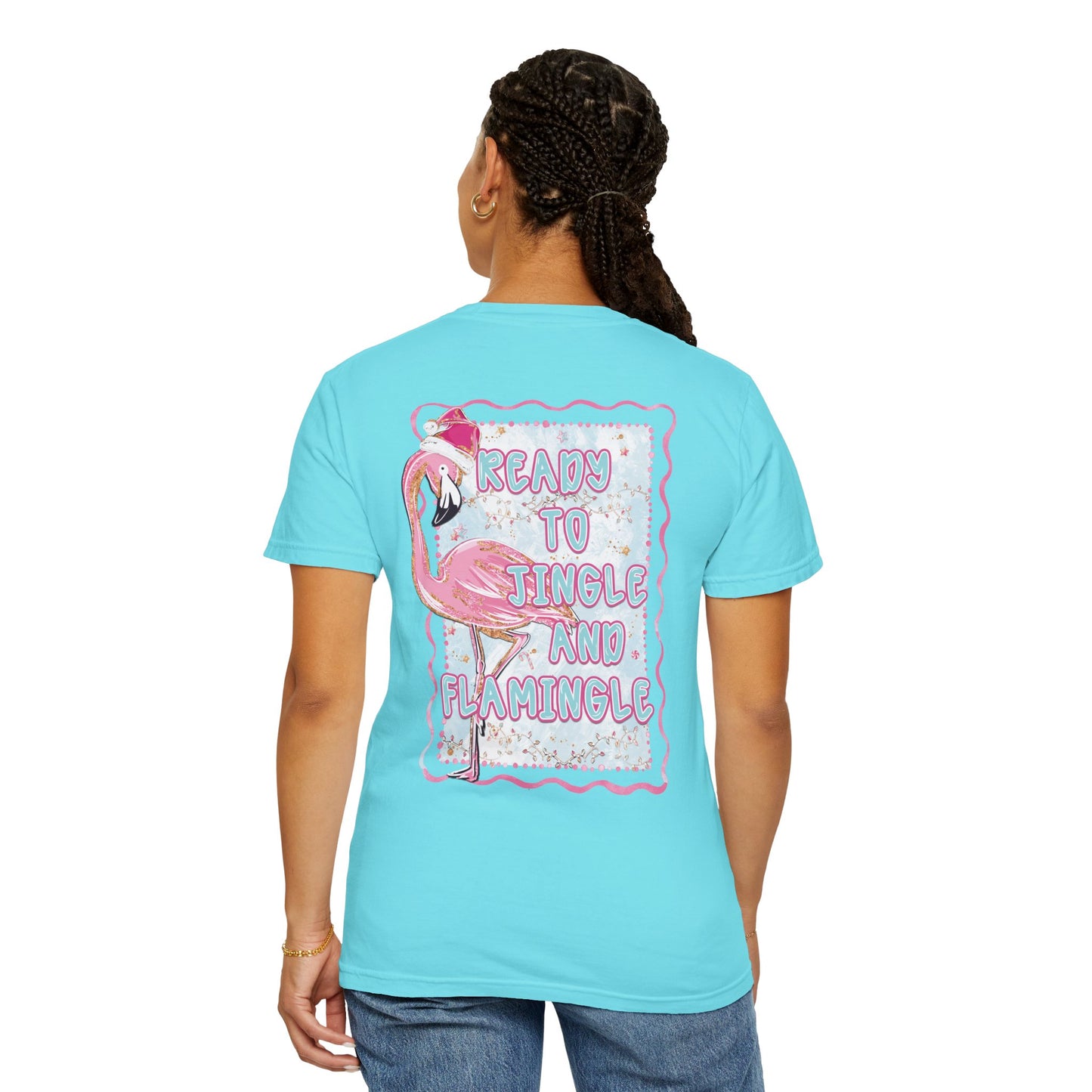 Flamingo Ready to Jingle & Flamingle - Comfort Colors