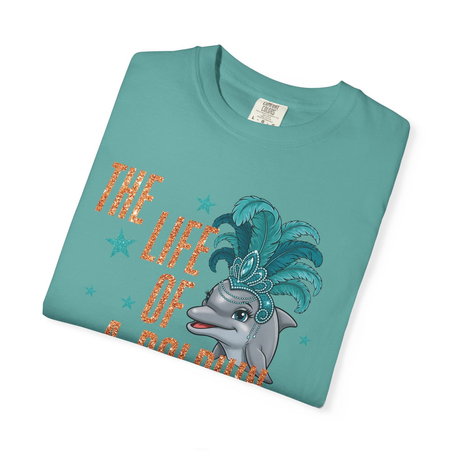 Adult Life of a Dolphin Faux Glitter - Comfort Colors