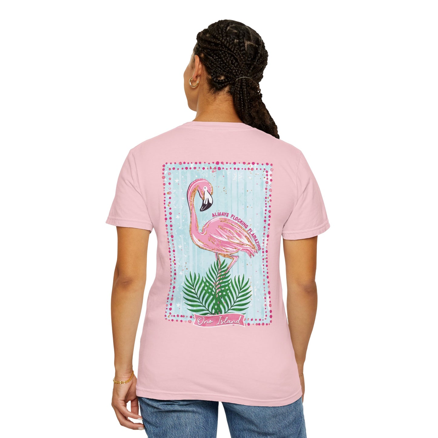 Always Flocking Flamazing Ono Tee - Comfort Colors