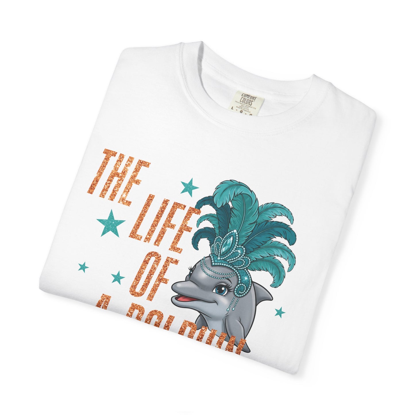 Adult Life of a Dolphin Faux Glitter - Comfort Colors