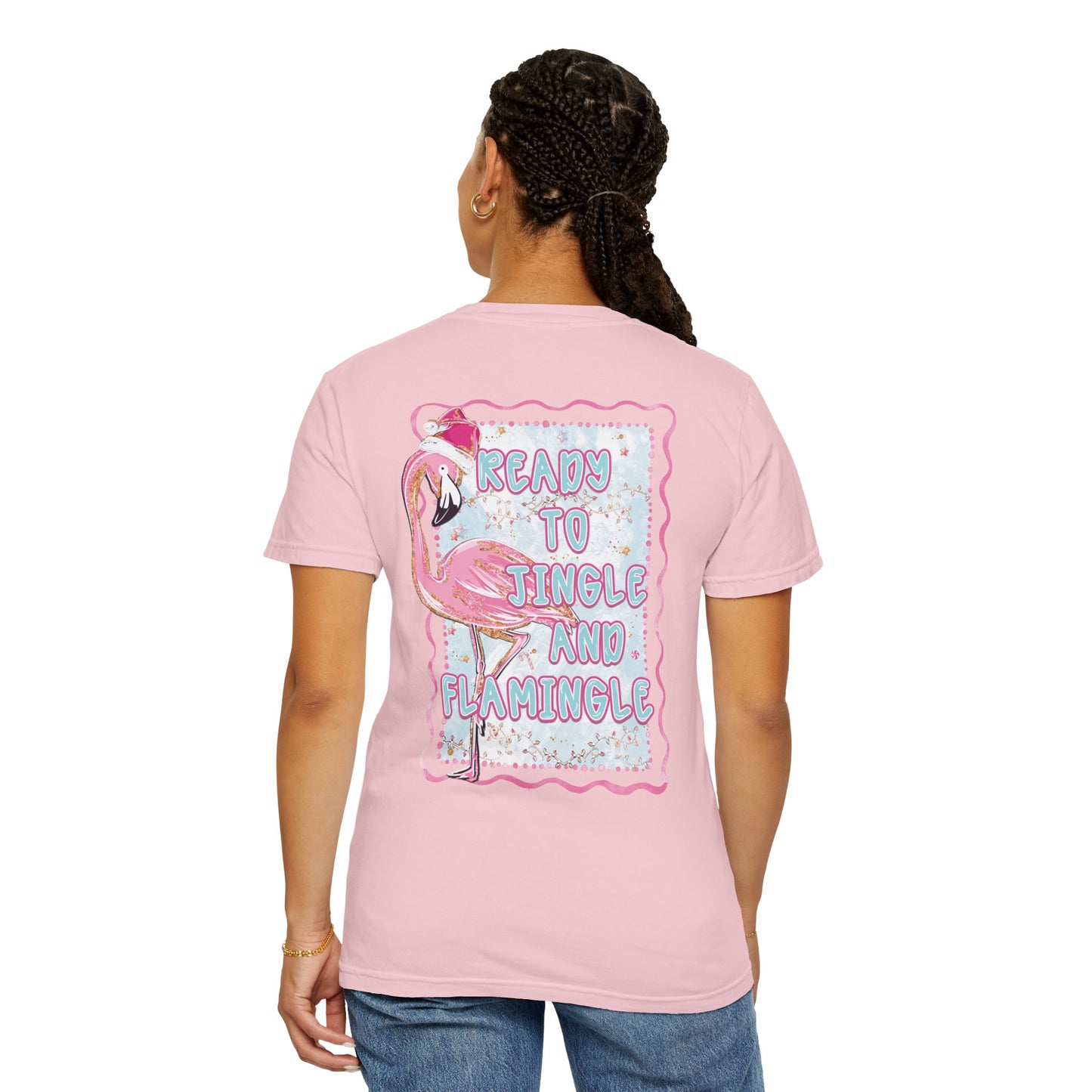 Flamingo Ready to Jingle & Flamingle - Comfort Colors