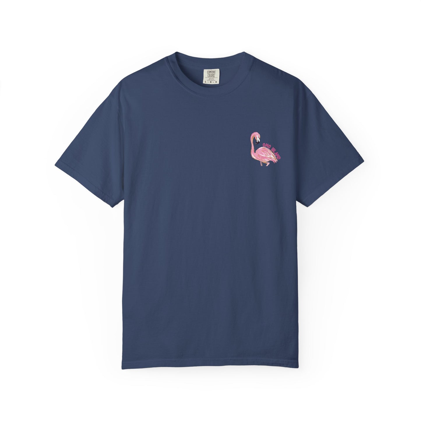 Always Flocking Flamazing Ono Tee - Comfort Colors