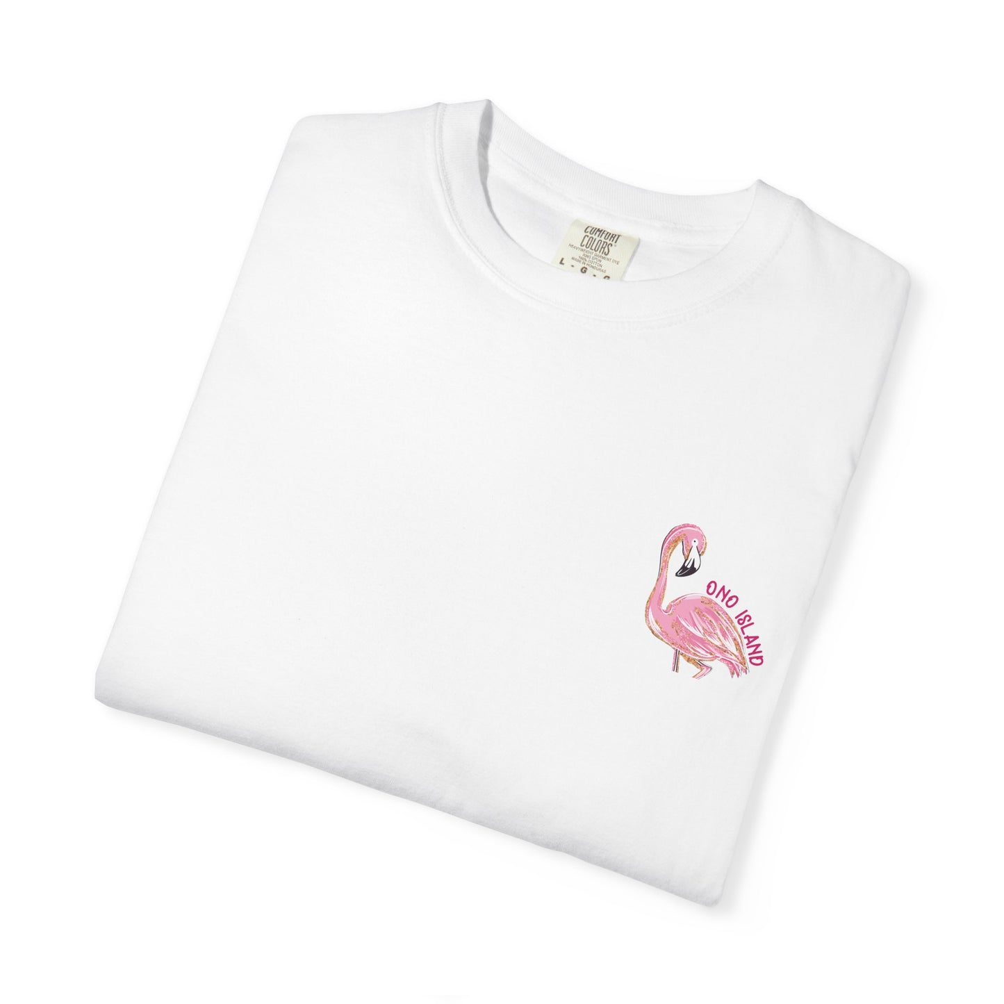 Always Flocking Flamazing Ono Tee - Comfort Colors