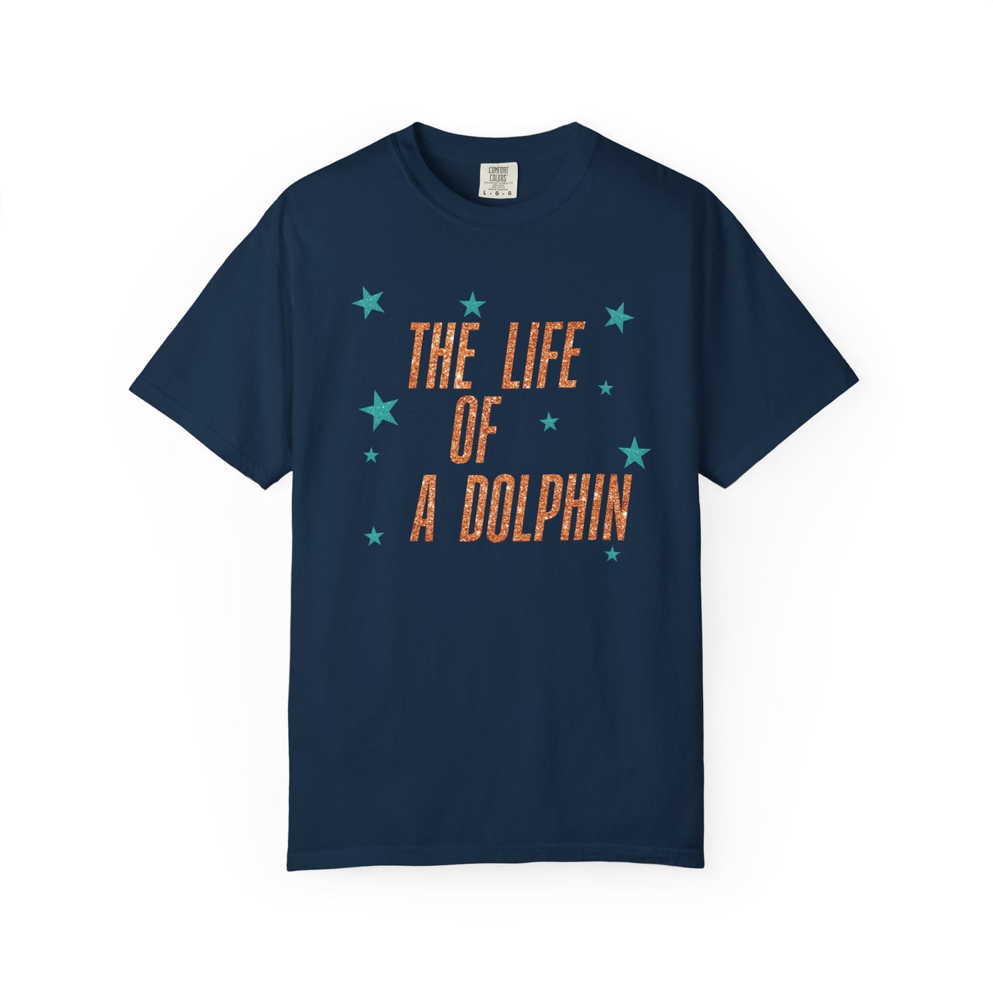 Adult Life of a Dolphin Faux Glitter - Comfort Colors