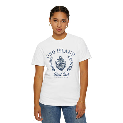Ono Island Boat Club - Comfort Colors