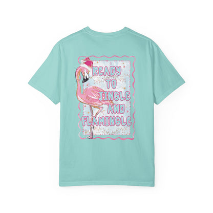 Flamingo Ready to Jingle & Flamingle - Comfort Colors