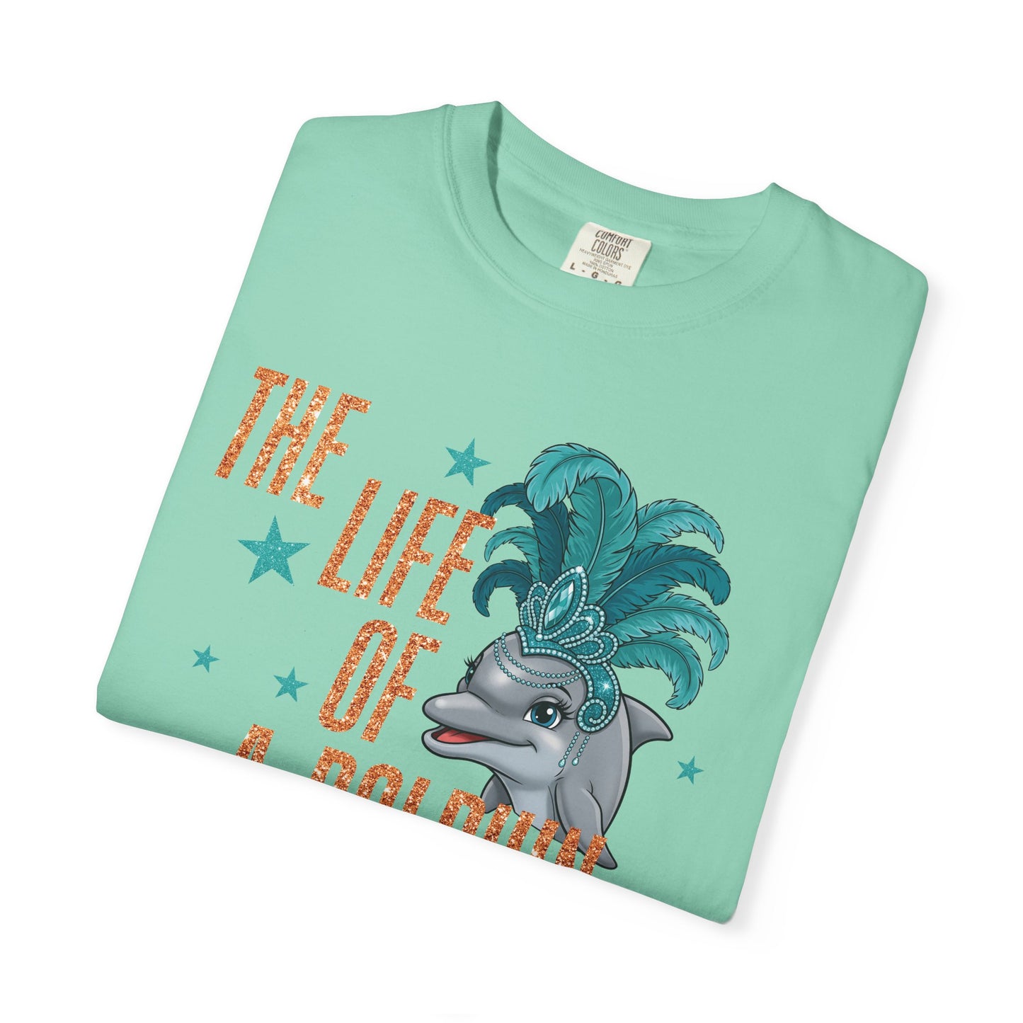 Adult Life of a Dolphin Faux Glitter - Comfort Colors