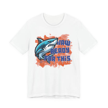 Adult Makos Jaw Ready For This Tee - Bella Canvas