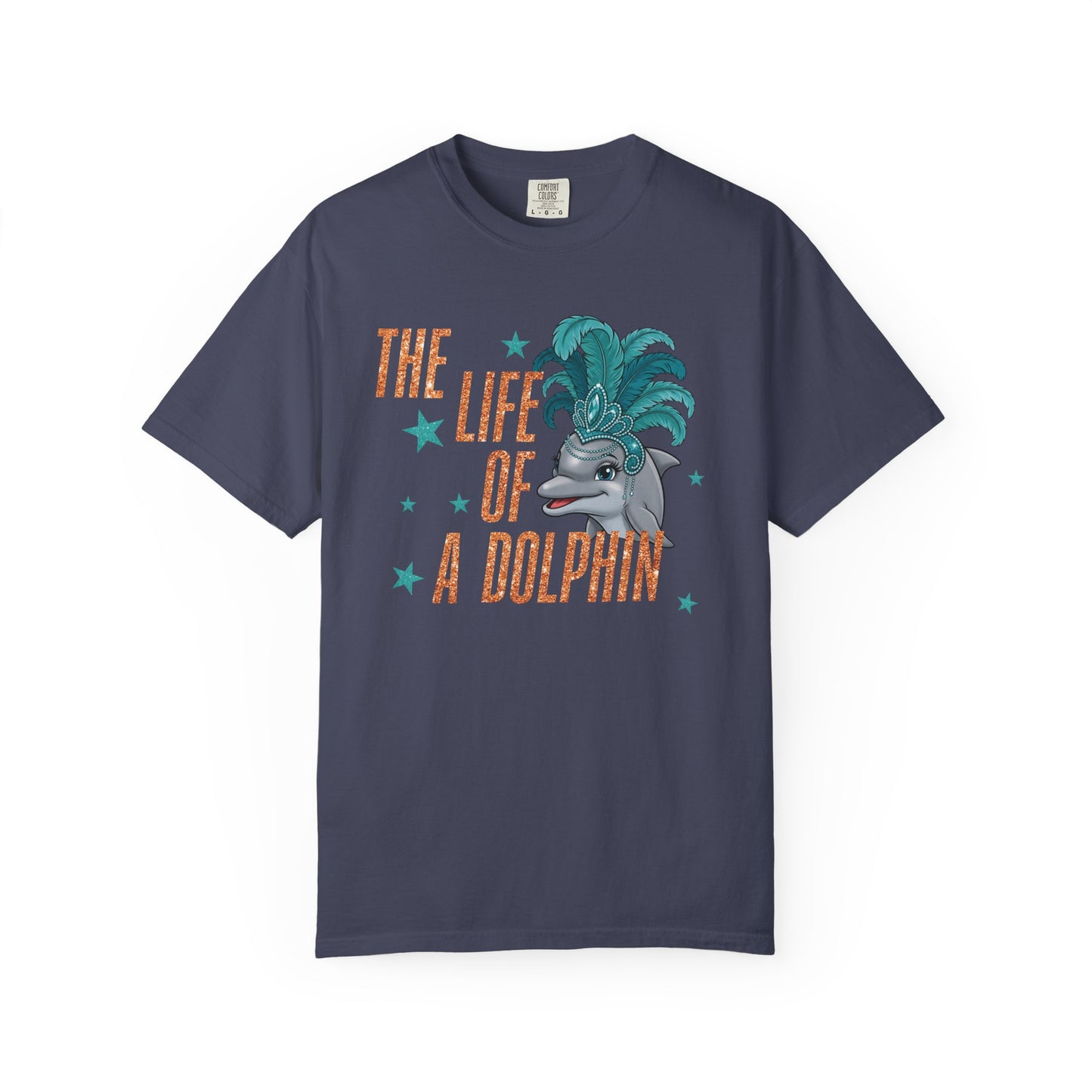Adult Life of a Dolphin Faux Glitter - Comfort Colors