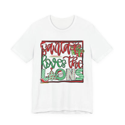 Santa Loves the Lions Tee - Bella Canvas