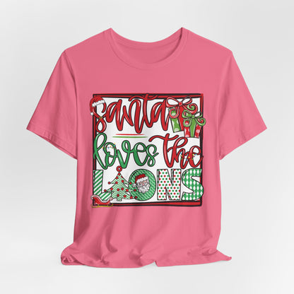 Santa Loves the Lions Tee - Bella Canvas