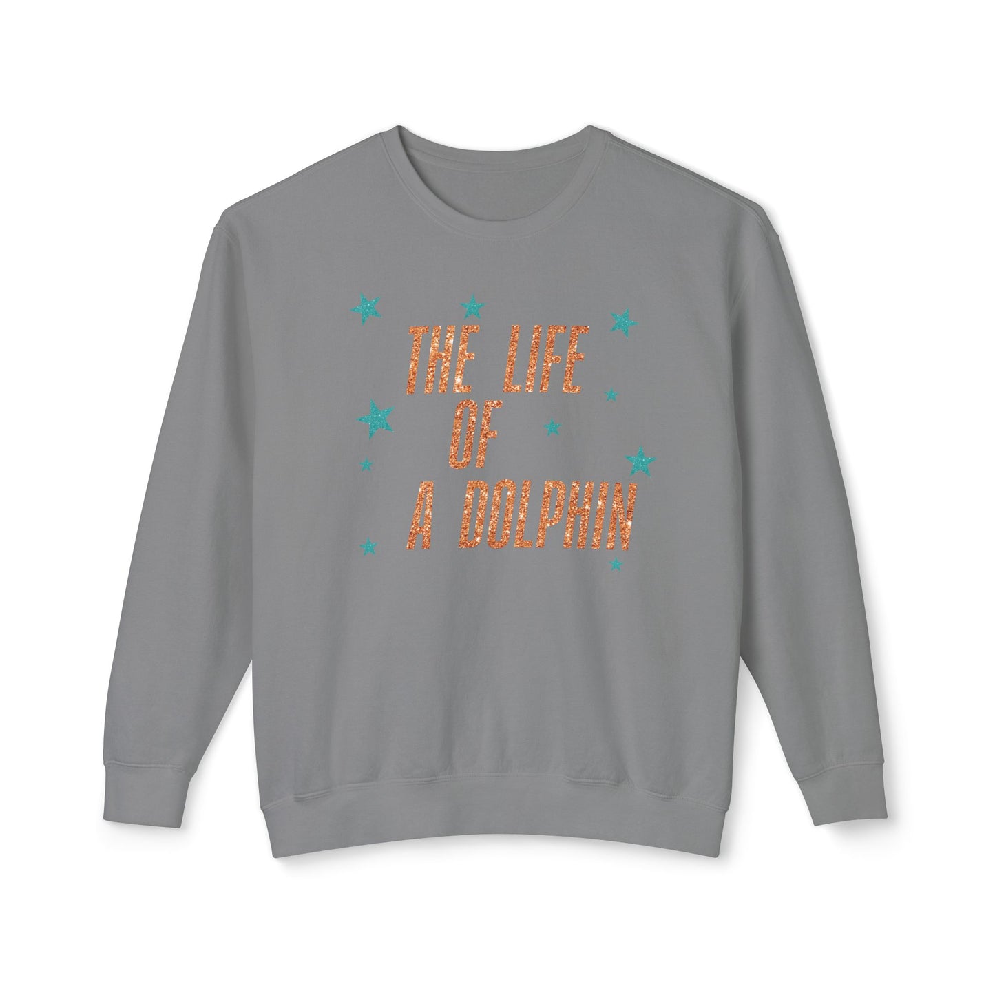 Adult Life of a Dolphin Faux Glitter Sweatshirt - Comfort Colors