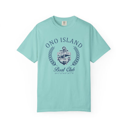 Ono Island Boat Club - Comfort Colors