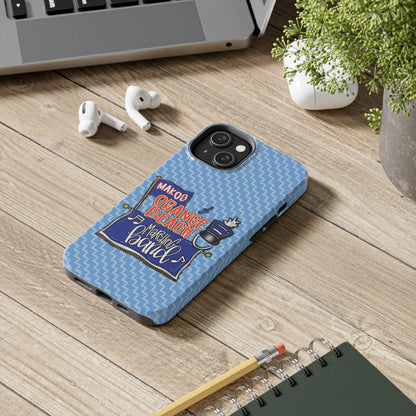 Makos Marching Band Tough Phone Cases IPhone Samsung