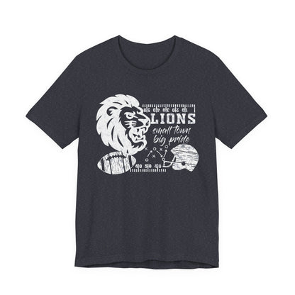 Lion Small Town Big Pride Tee - Bella Canvas