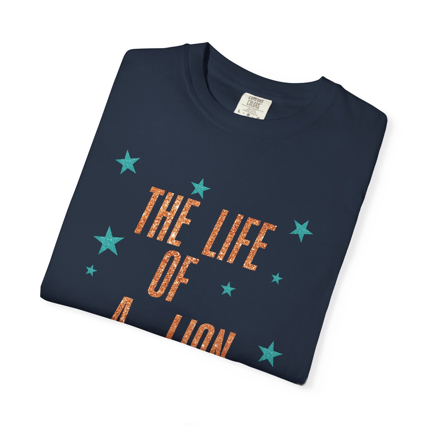 Adult Life of a Lion Faux Glitter - Comfort Colors