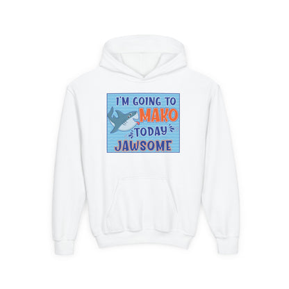 Youth Mako Today Hoodie