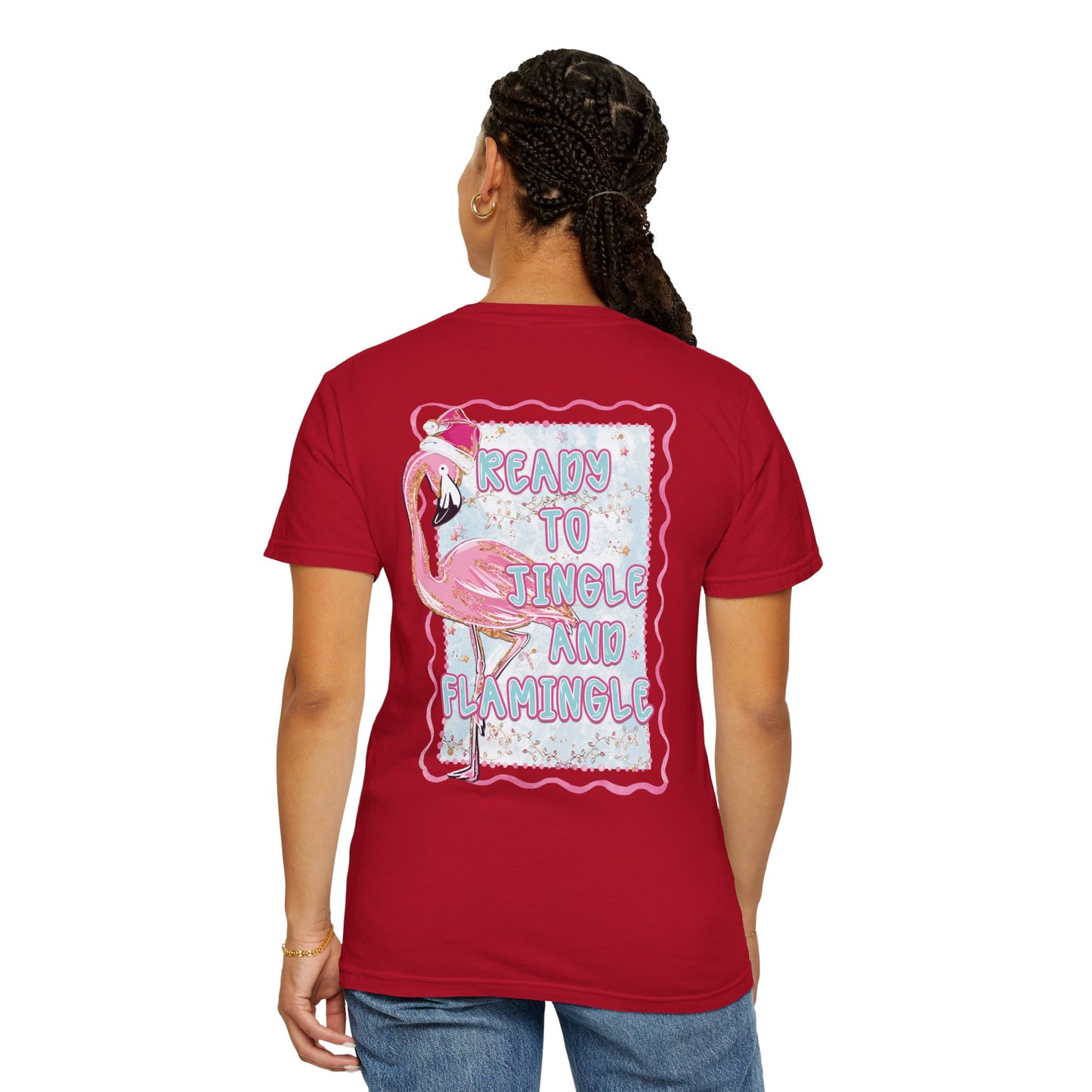 Flamingo Ready to Jingle & Flamingle - Comfort Colors