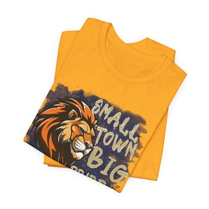 Small Town Big Pride Lion Tee - Bella Canvas