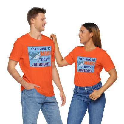 Adult Makos Today Jawsome Tee -  Bella Canvas