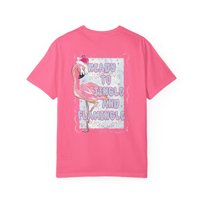 Flamingo Ready to Jingle & Flamingle - Comfort Colors