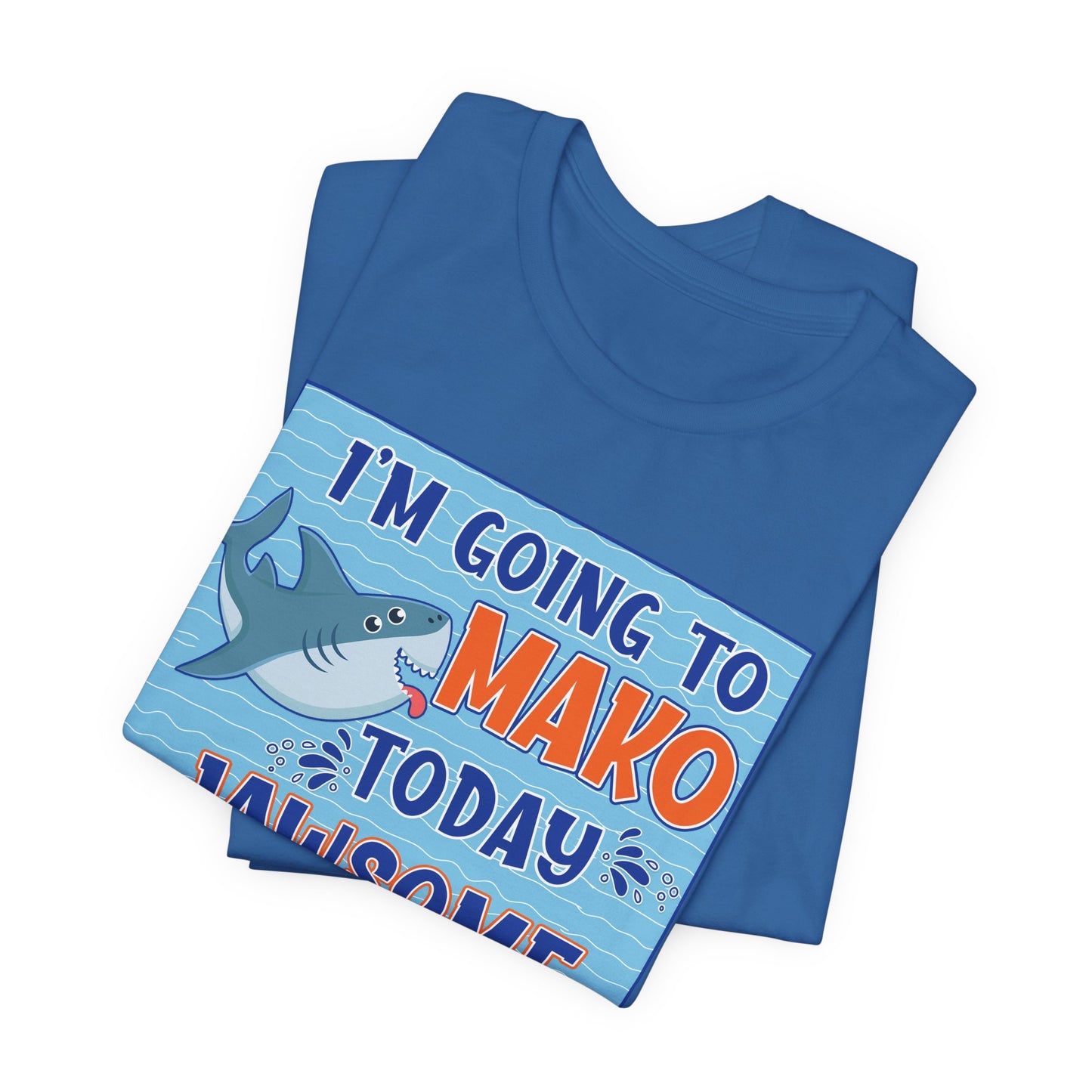 Adult Makos Today Jawsome Tee -  Bella Canvas