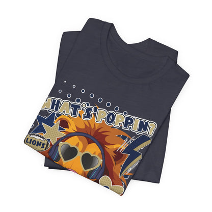 What's Poppin Lion Graphic Tee - Bella Canvas