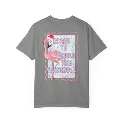 Flamingo Ready to Jingle & Flamingle - Comfort Colors