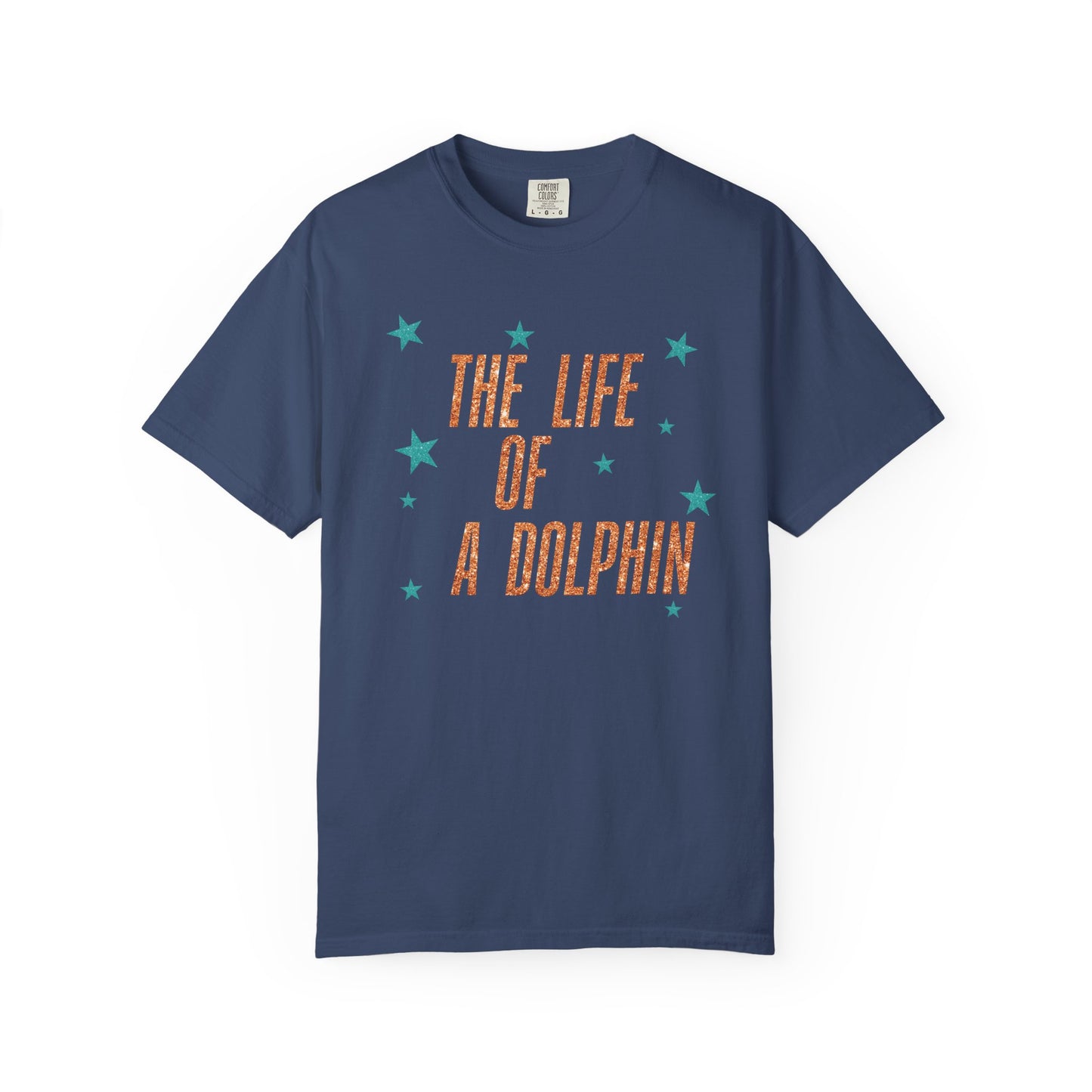 Adult Life of a Dolphin Faux Glitter - Comfort Colors