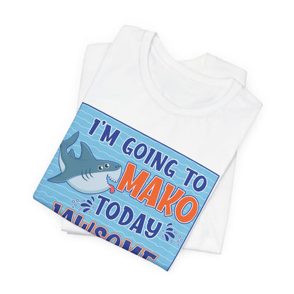 Adult Makos Today Jawsome Tee -  Bella Canvas