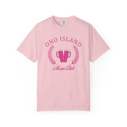 Ono Moms Club Pink Cups - Comfort Colors