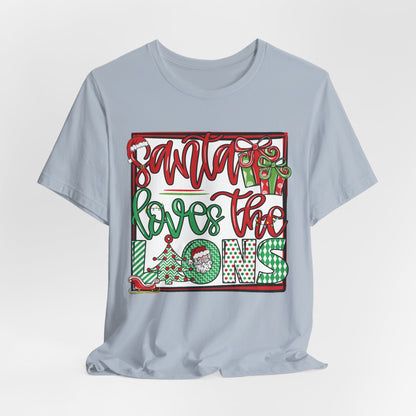 Santa Loves the Lions Tee - Bella Canvas