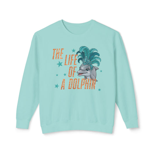 Adult Life of a Dolphin Faux Glitter Sweatshirt - Comfort Colors