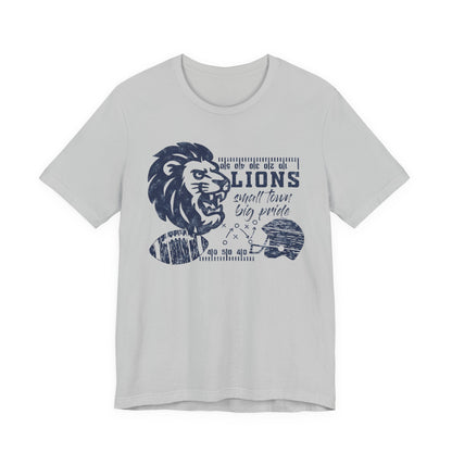 Lion Small Town Big Pride Tee - Bella Canvas