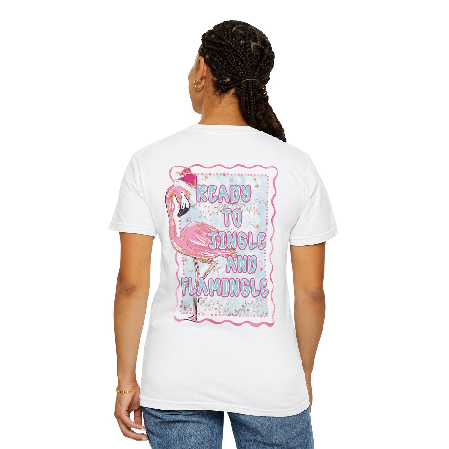 Flamingo Ready to Jingle & Flamingle - Comfort Colors