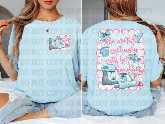 She Works Willingly With Her Hands Proverbs Women - Baker Digital Design