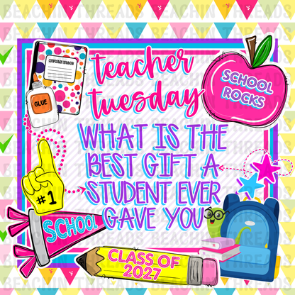 BACK TO SCHOOL TEACHER TUESDAYS ENGAGEMENT GRAPHICS