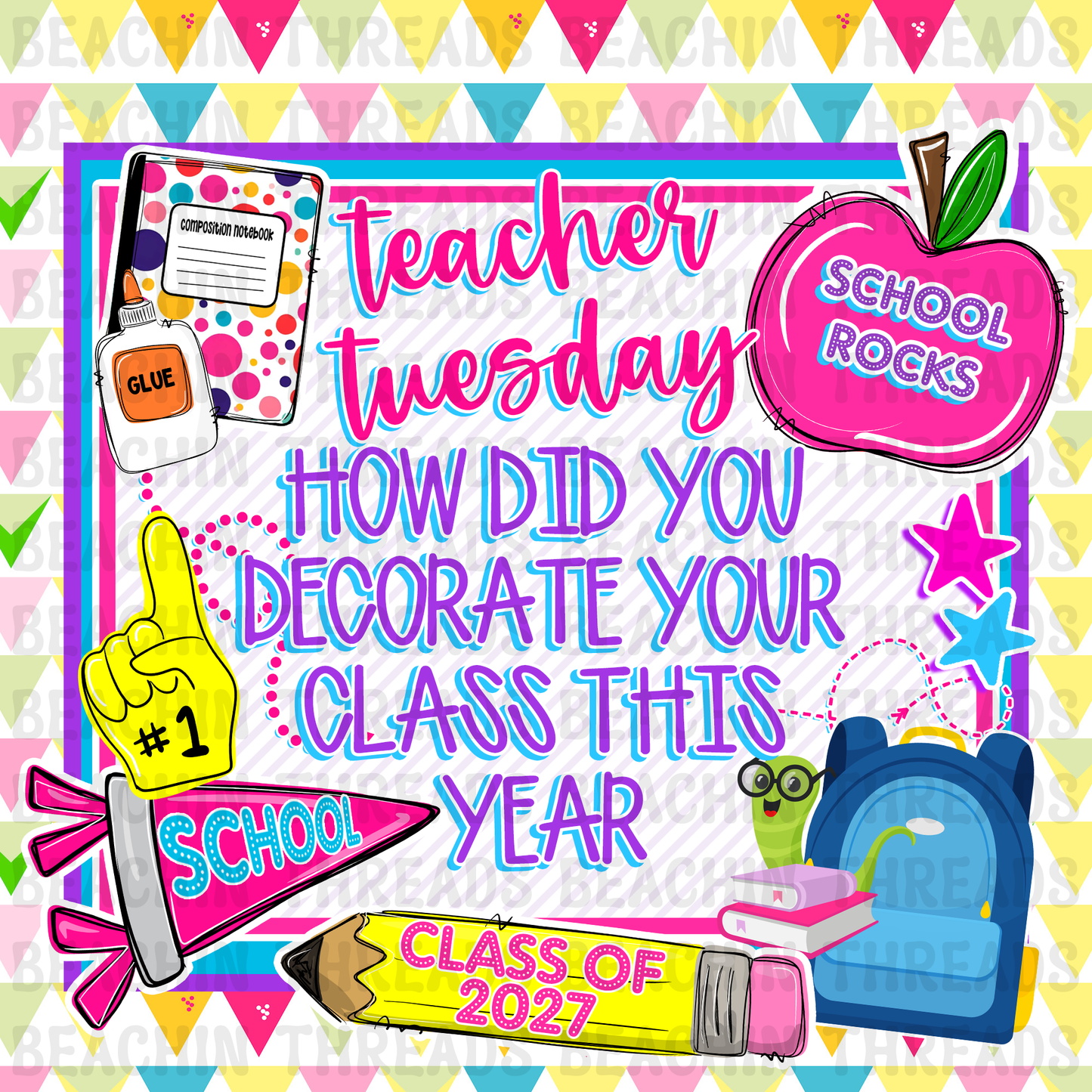 BACK TO SCHOOL TEACHER TUESDAYS ENGAGEMENT GRAPHICS