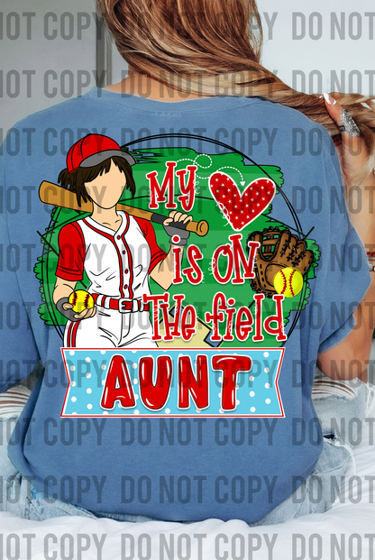 My Heart is on the Field Softball Aunt - Dark Hair