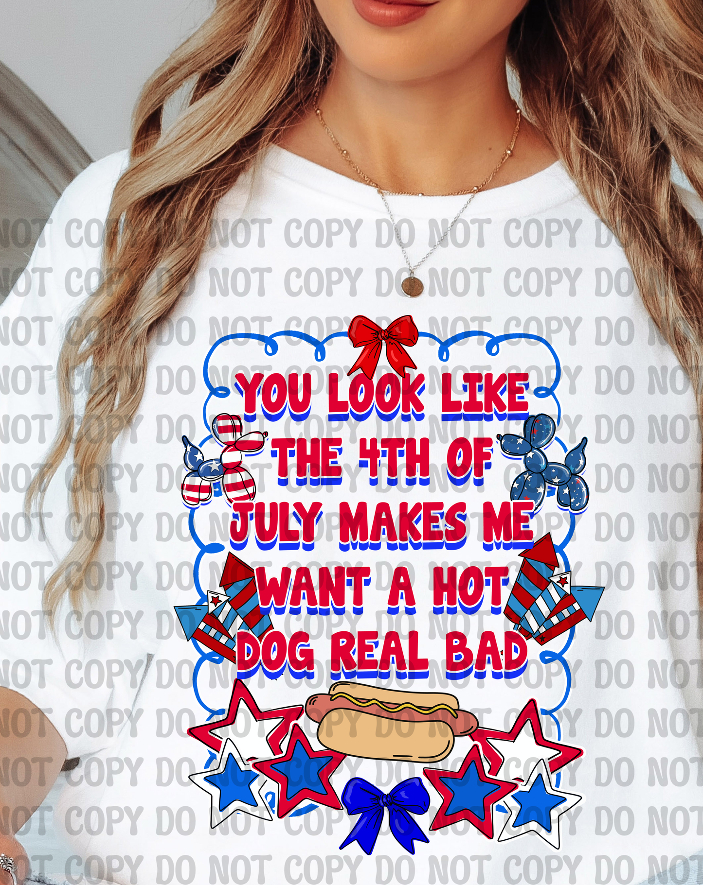 You Look Like the Fourth of July Bows Stars Stripes Hot Dog Girlie Girly Fireworks Statue of Liberty  Design - Red, White & Boom – Coquette Preppy Whimsical 4th of July Digital Design for Kids & Family | Patriotic Summer Fun Download