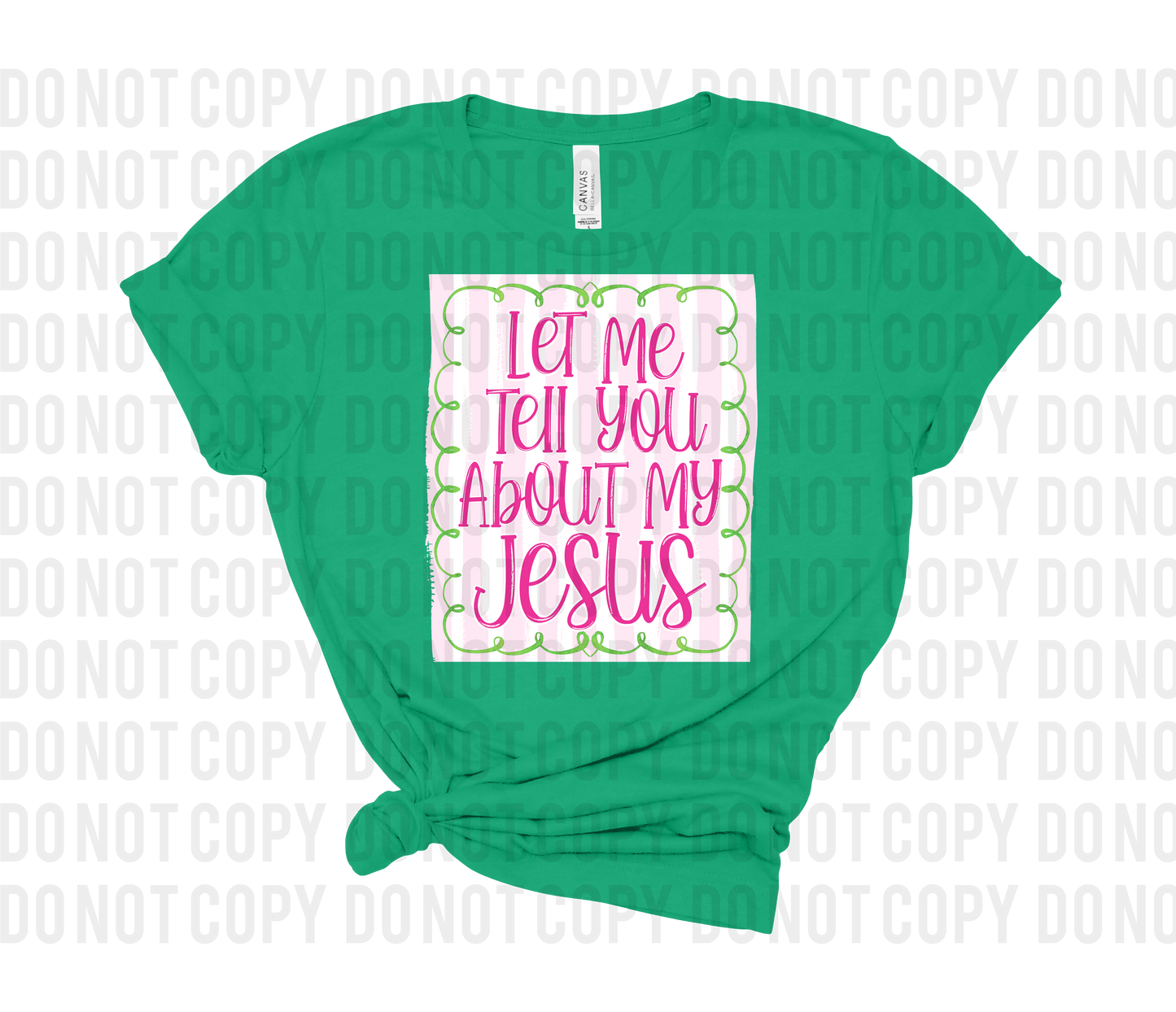 Let Me Tell You About My Jesus