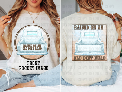 Raised On An Old Dirt Road Shirt Design | Country Western Graphic Tee PNG | Vintage Truck Sublimation | Southern Unisex T-Shirt Design | Digital Download
