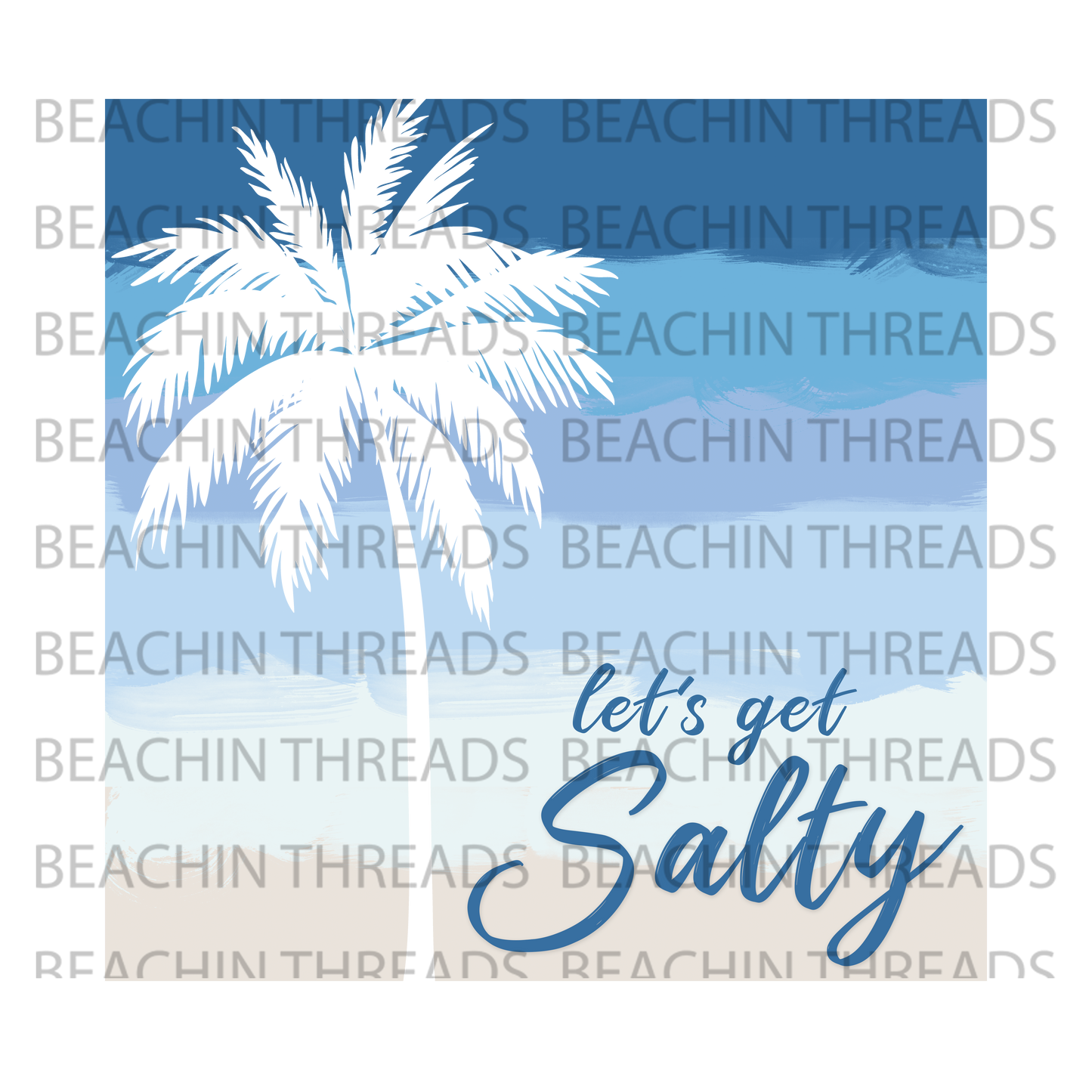 Let's Get Salty Beach Digital Design