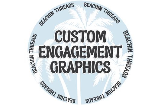 3 ENGAGEMENT GRAPHICS FOR $5